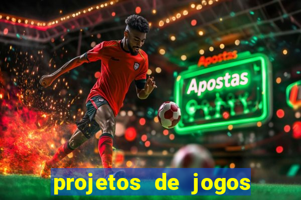 projetos de jogos internos escolares
